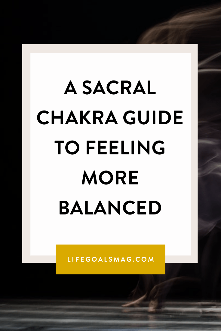 sacral chakra guide for balance