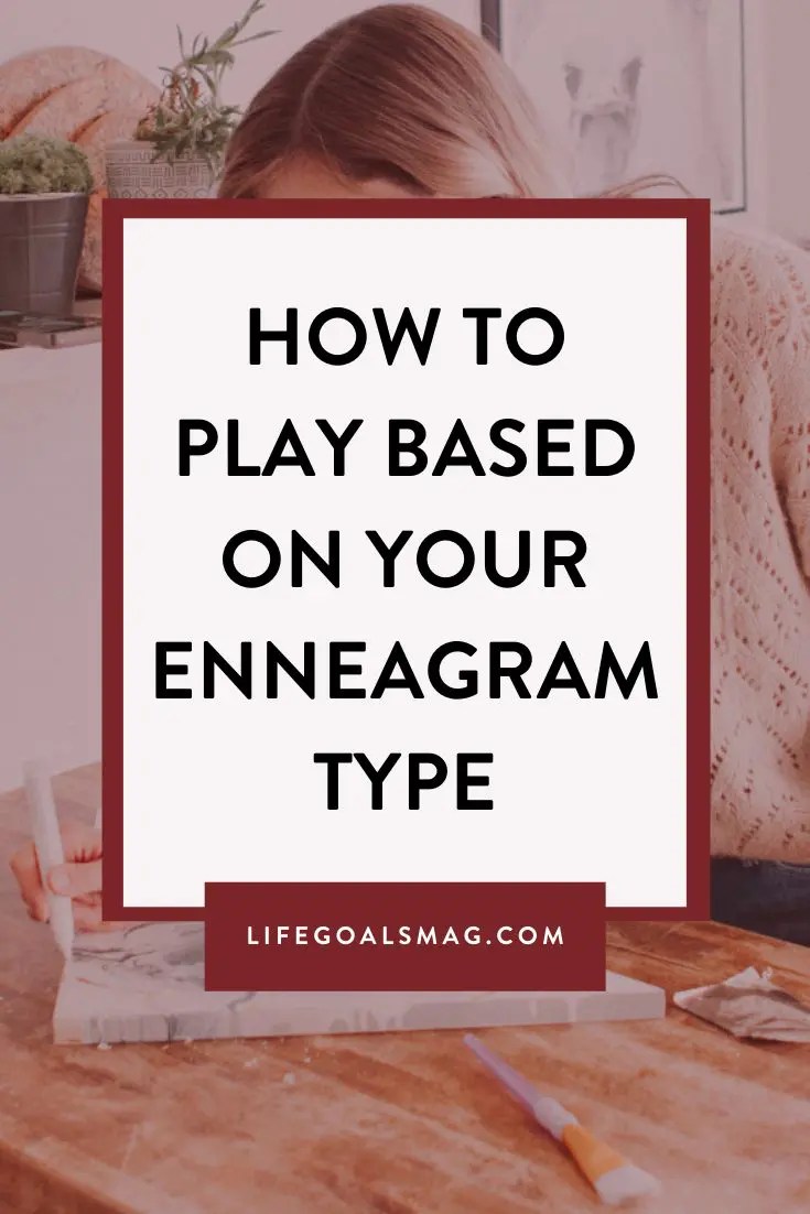 how to play for your enneagram type