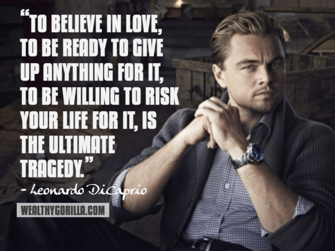 Leonardo DiCaprio Inspirational Quote