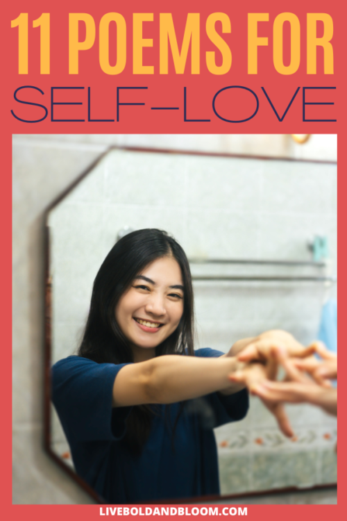 Show yourself some love and inspire yourself with these poems about self-love you can certainly relate to.