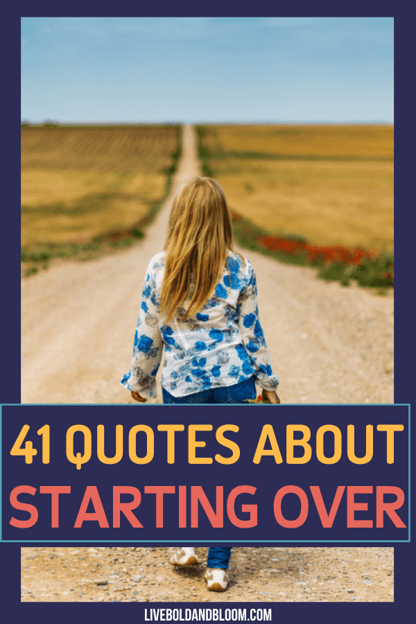 Rising back up after failing is essential in living a successful life. Read this collection of starting over quotes to help you get back on track.
