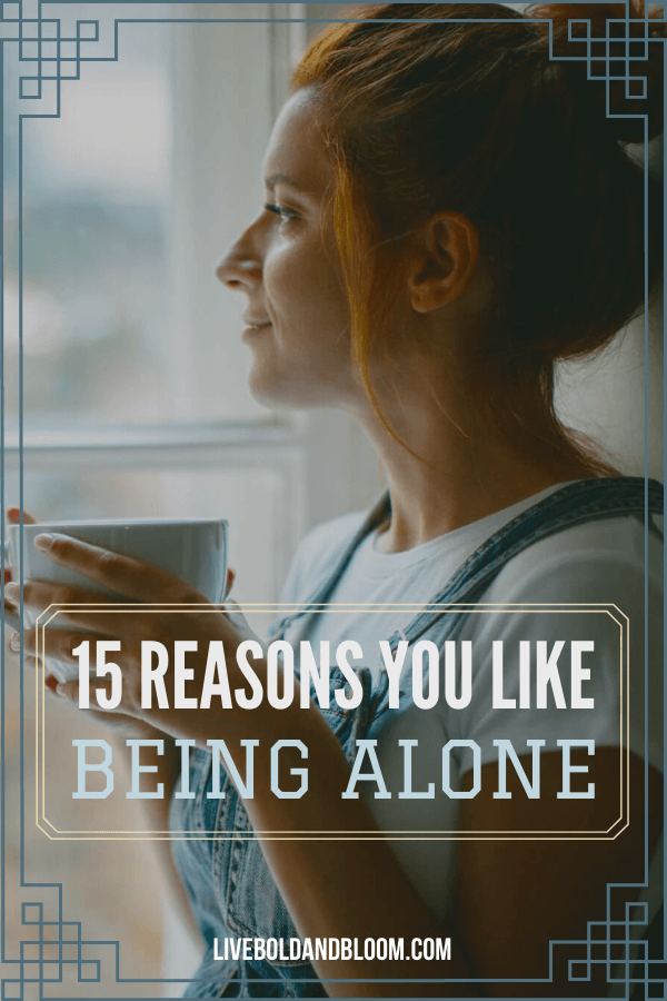 You always loved being alone. Your mind is always saying "I like being alone" and sometimes it makes you think why. Read this post and see the reasons why your solitude is best for you.