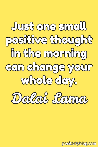Monday Motivation Quote by Dalai Lama