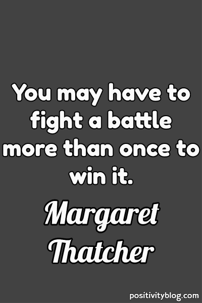 Monday Motivation Quote by Margaret Thatcher