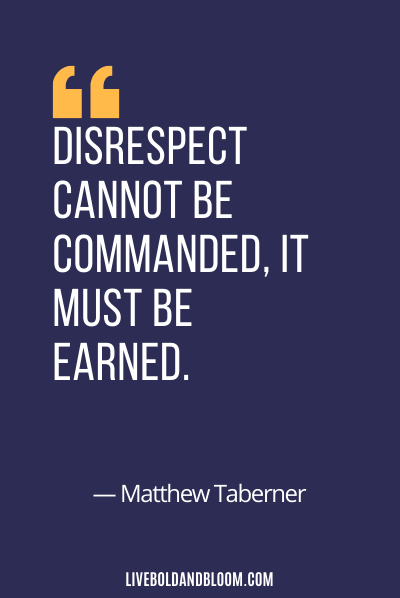 Disrespectful People Quotes 